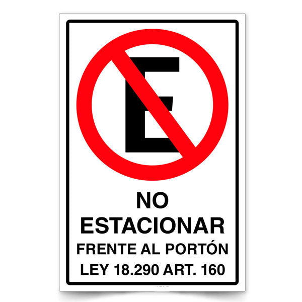 Señalética No Estacionar Frente al Portón con Ley