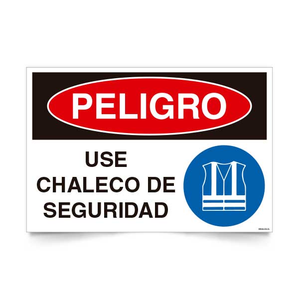 Peligro Use Chaleco de Seguridad