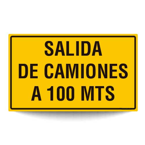 Salida de Camiones a 100 Mts
