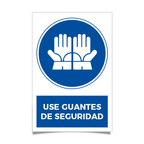 Use Guantes de Seguridad