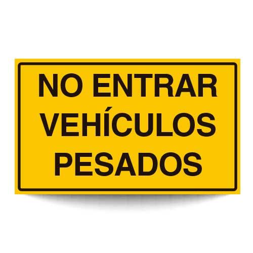 No Entrar Vehículos Pesados